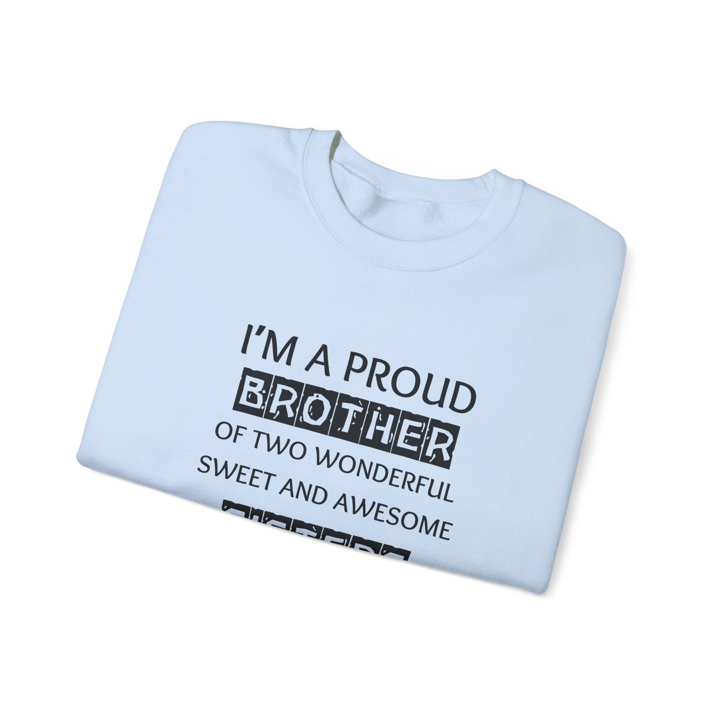 Proud Brother - Sweatshirt