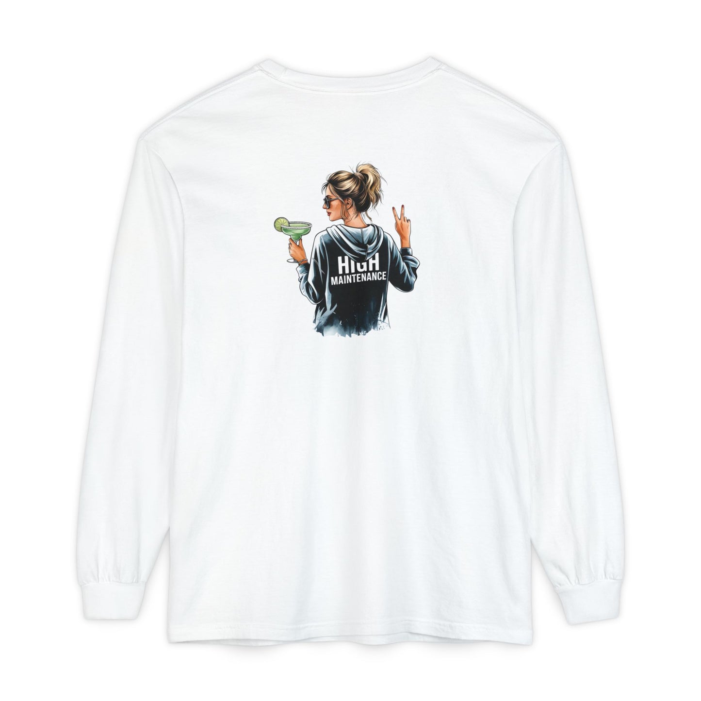 High Maintenance - Long Sleeve T-Shirt