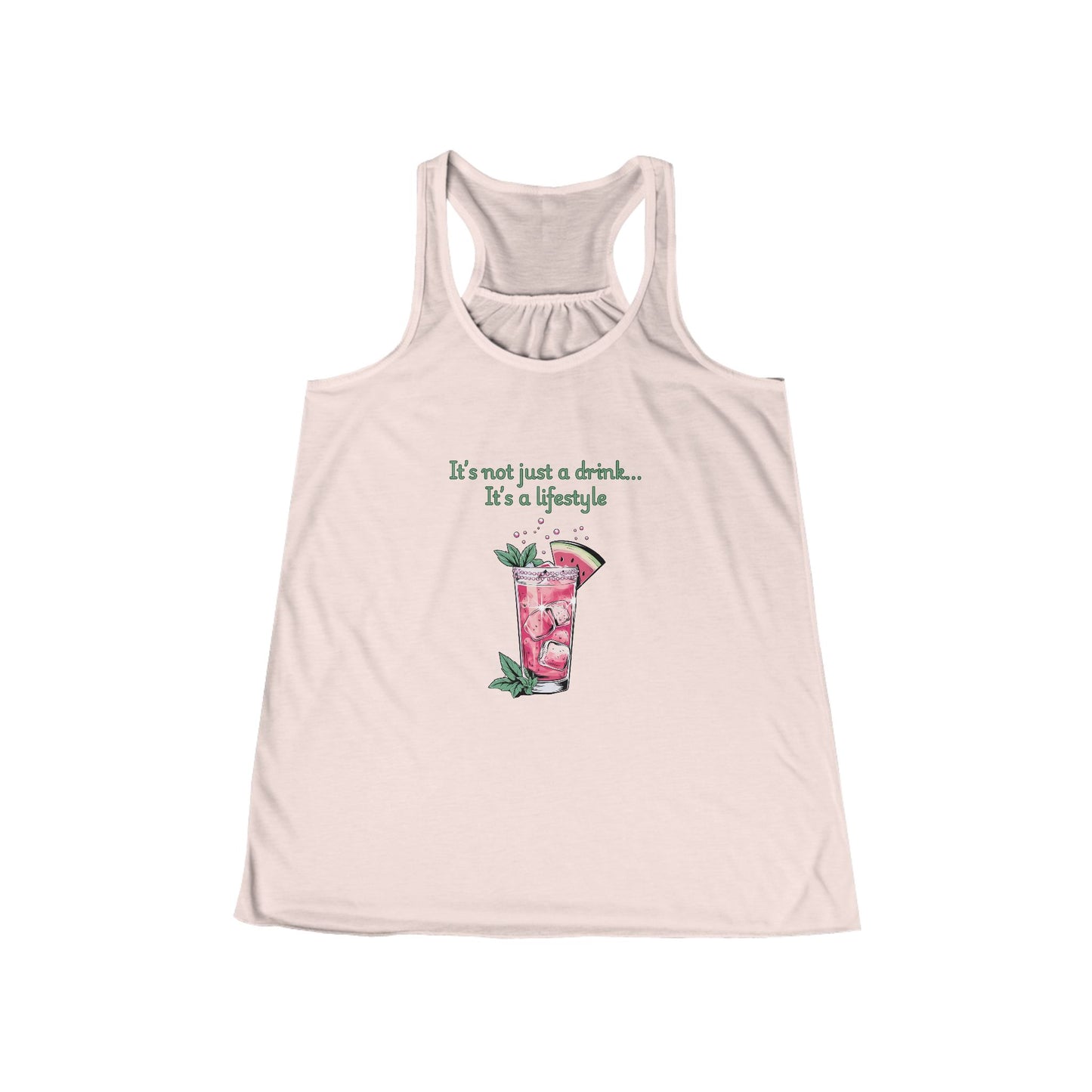 It's not just a drink it's a lifestyle - Racerback Tank