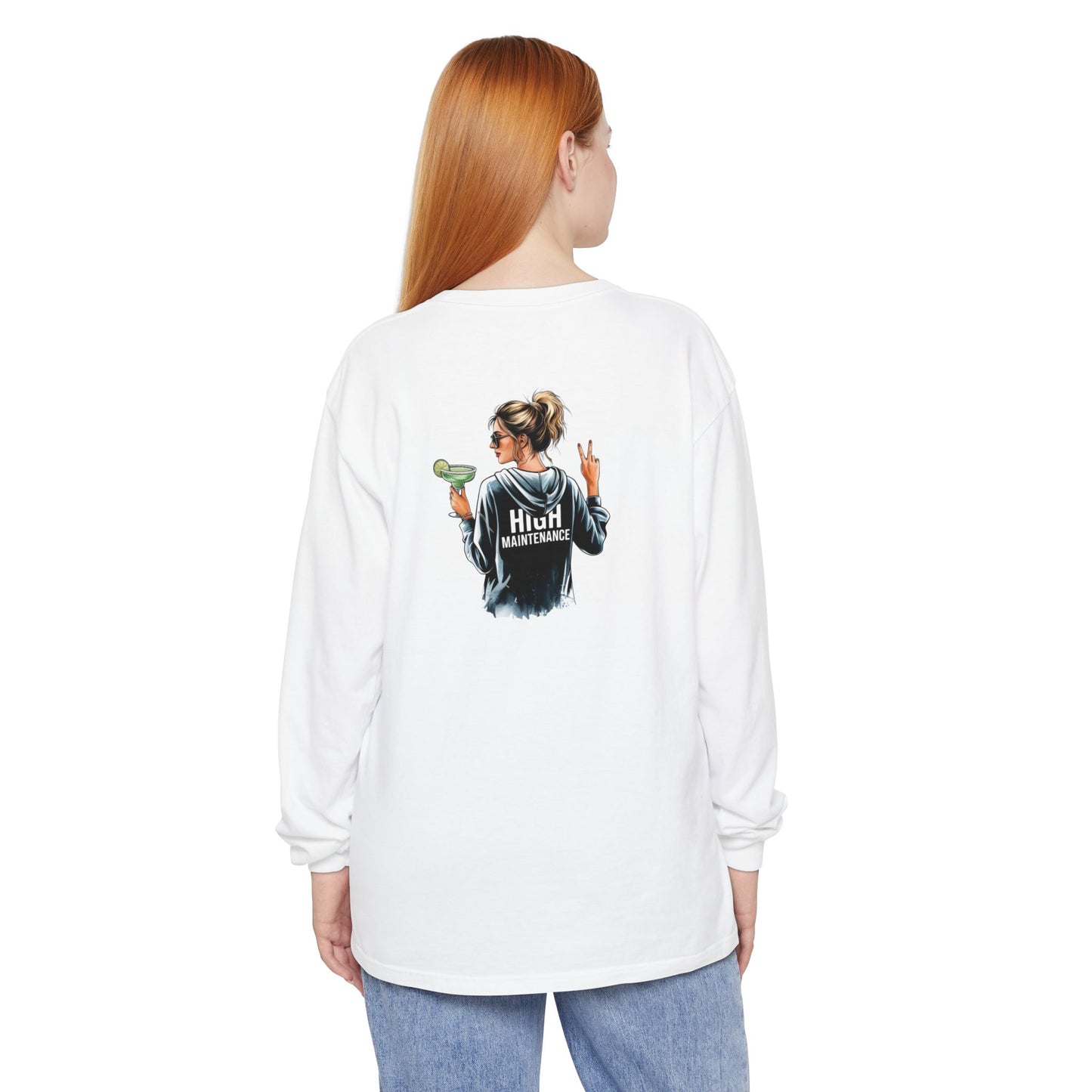 High Maintenance - Long Sleeve T-Shirt