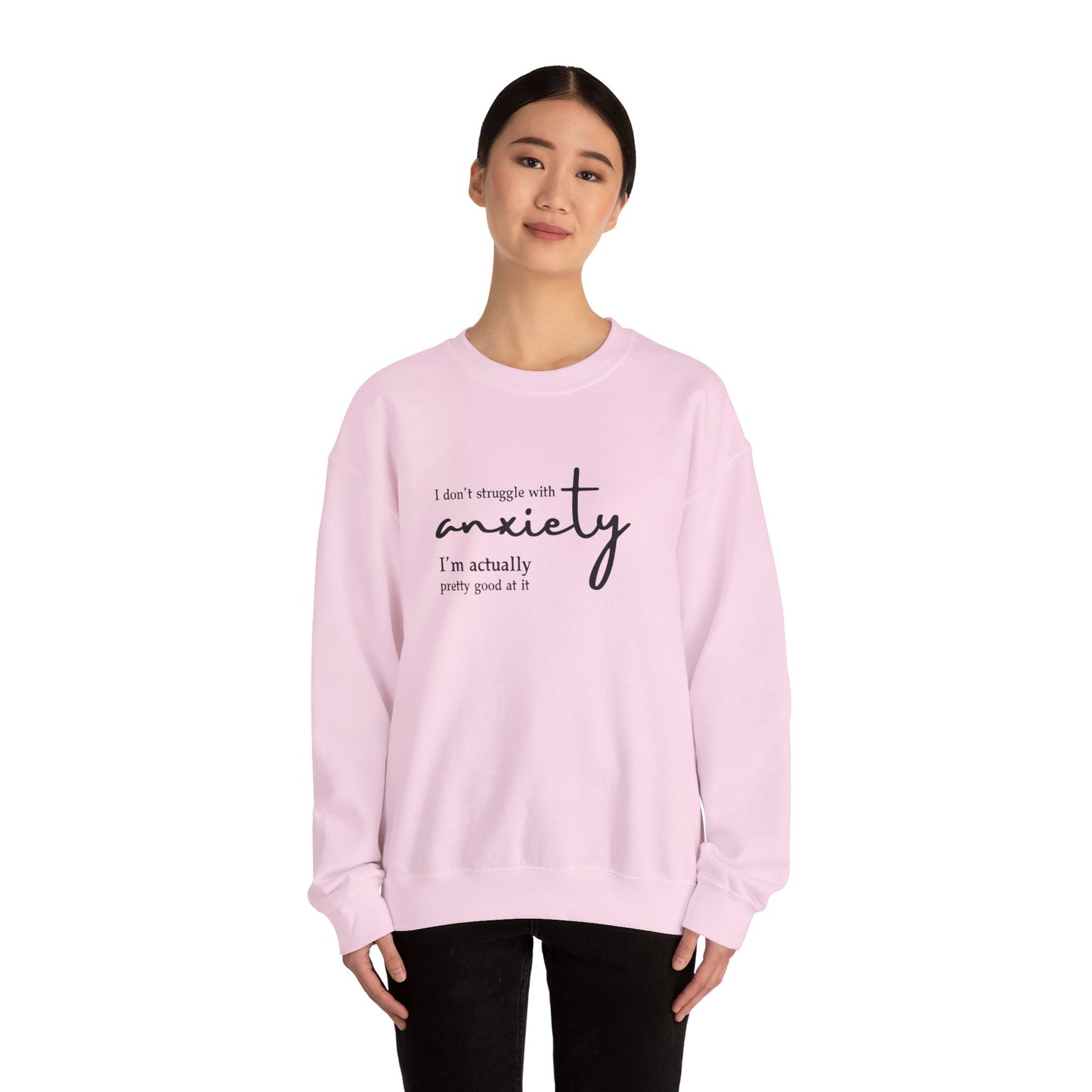 Anxiety Struggle Sweatshirt