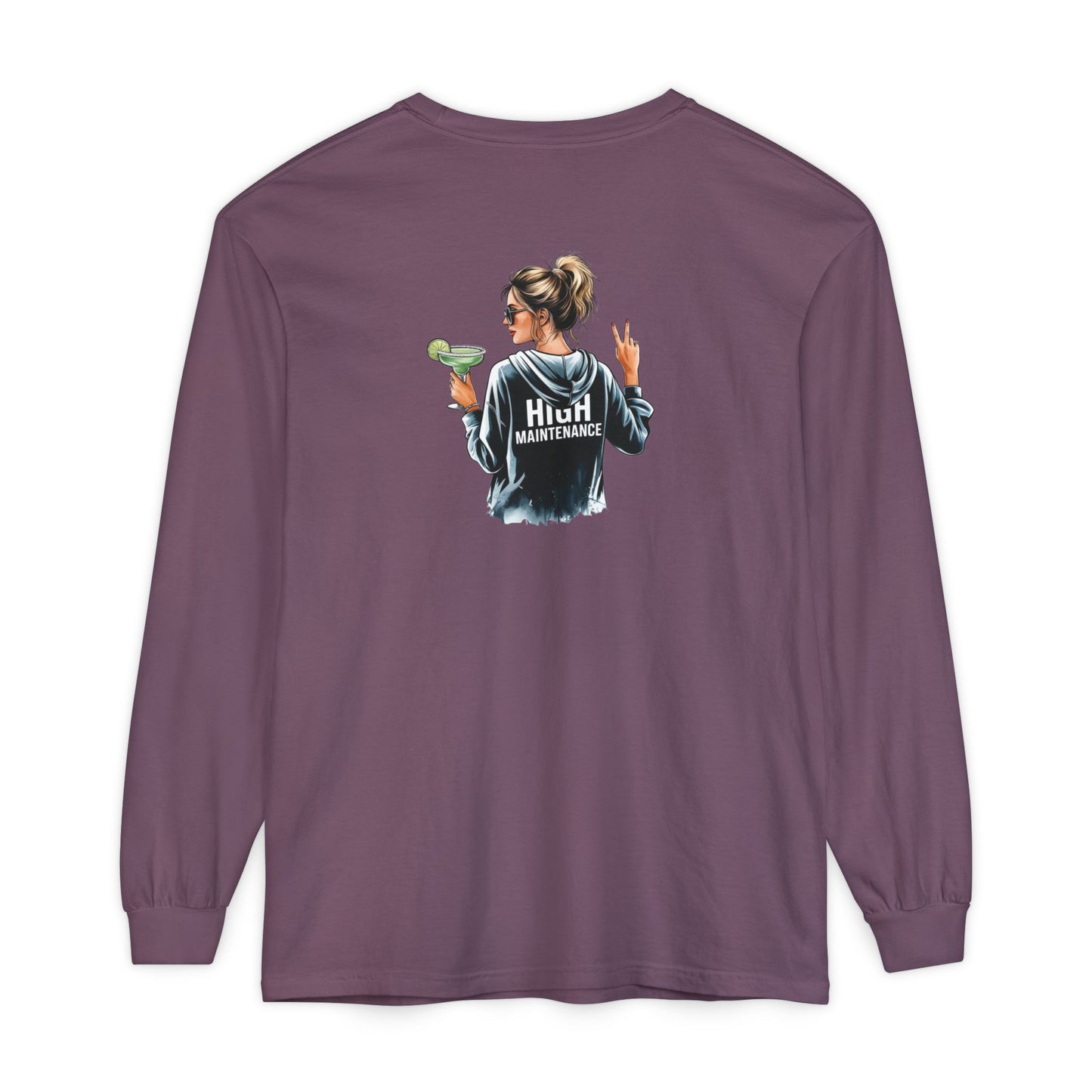 High Maintenance - Long Sleeve T-Shirt