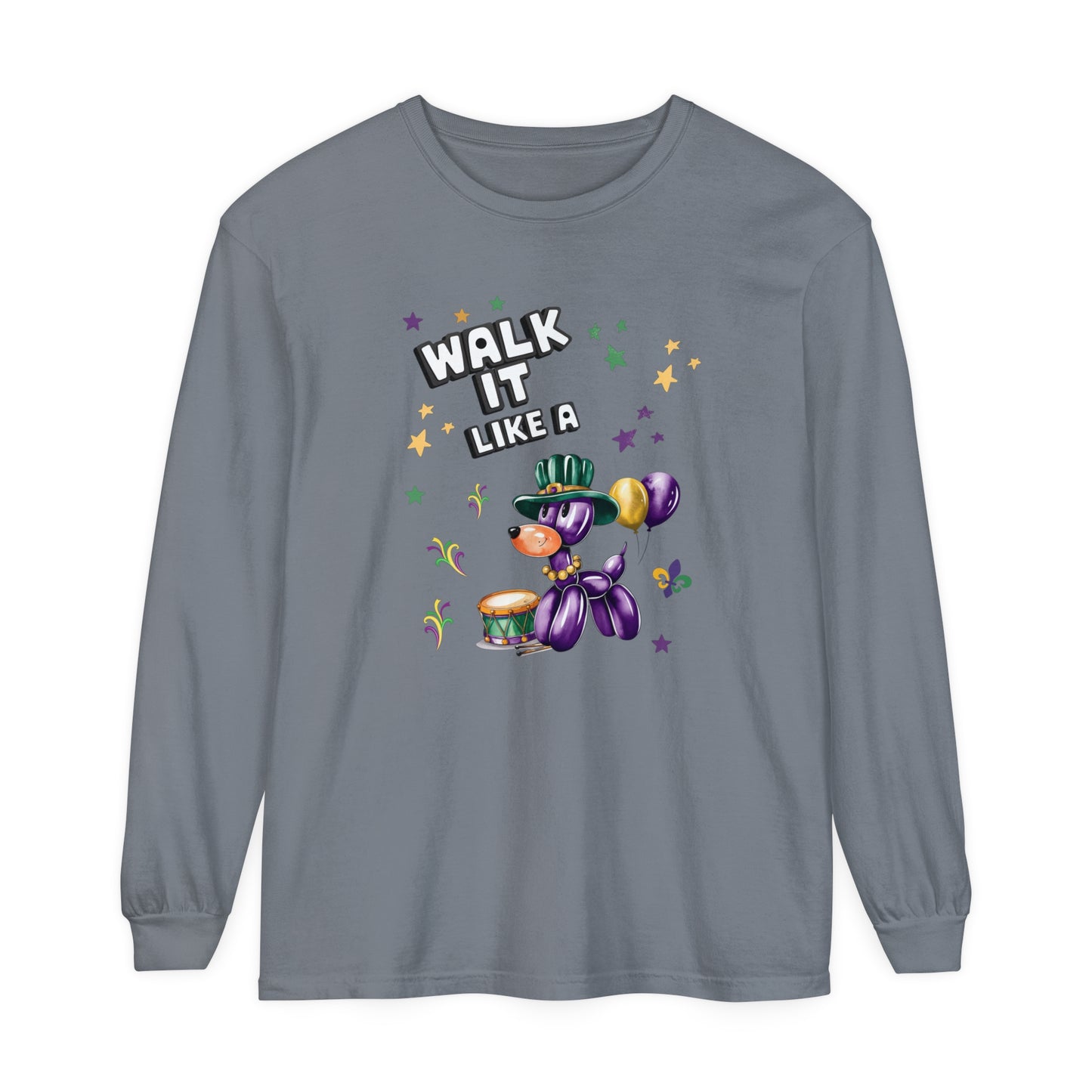 Walk It Like A - Long Sleeve T-Shirt