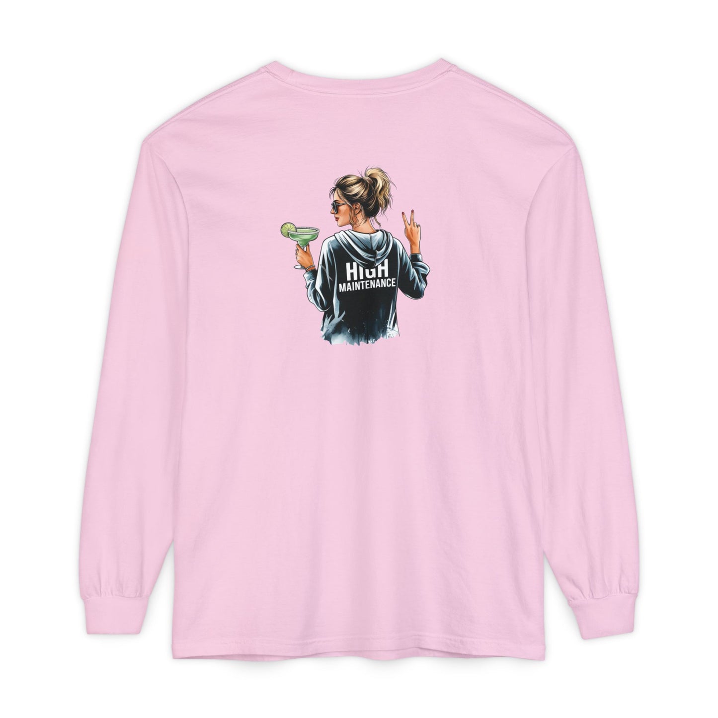 High Maintenance - Long Sleeve T-Shirt