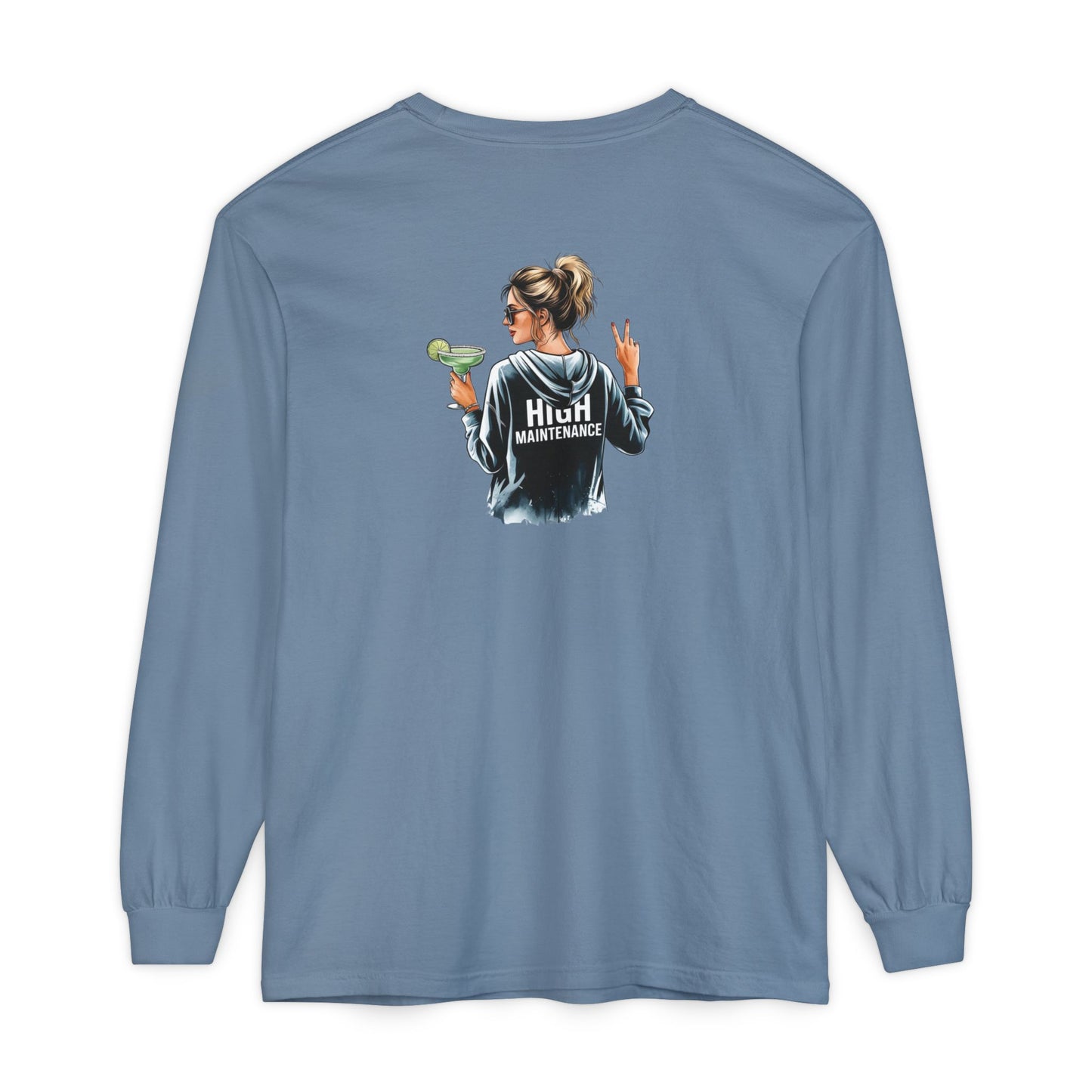 High Maintenance - Long Sleeve T-Shirt