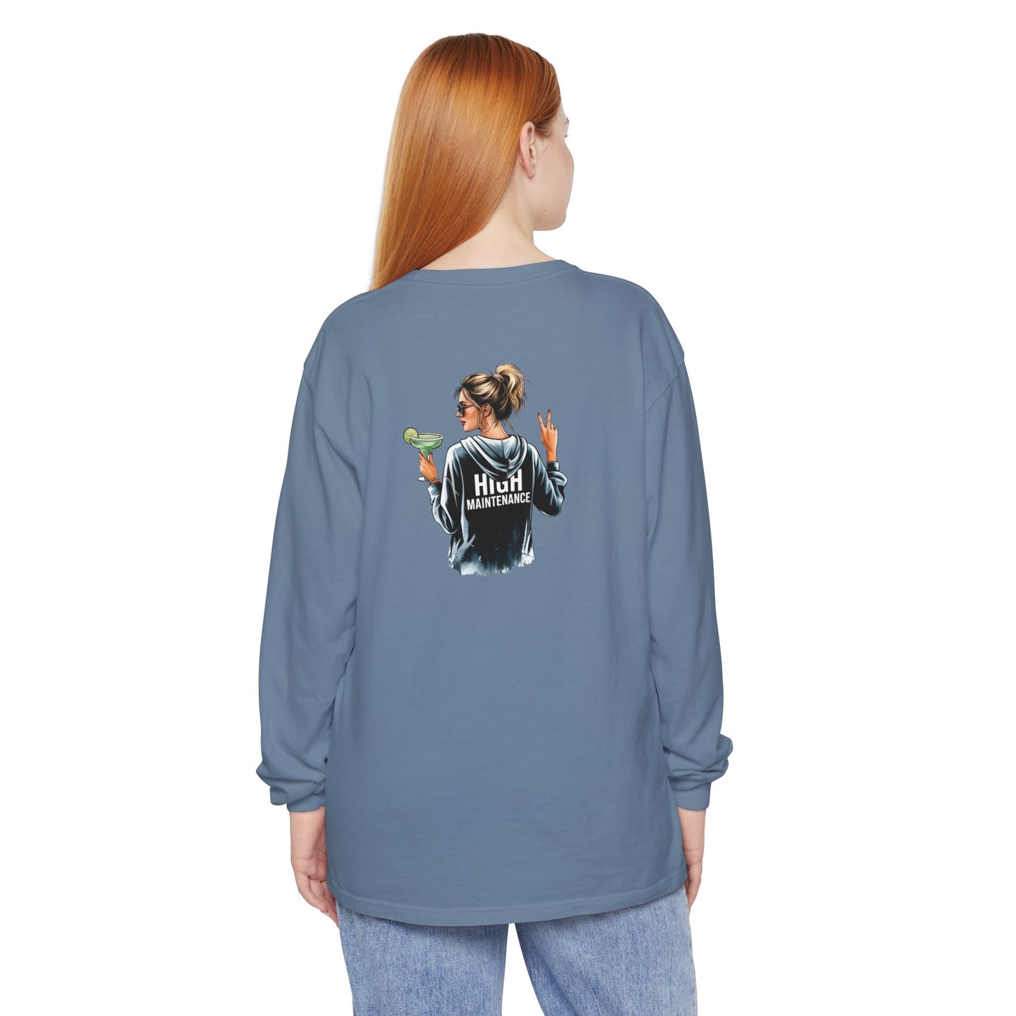 High Maintenance - Long Sleeve T-Shirt