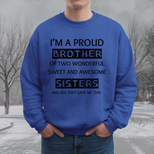 Proud Brother - Sweatshirt