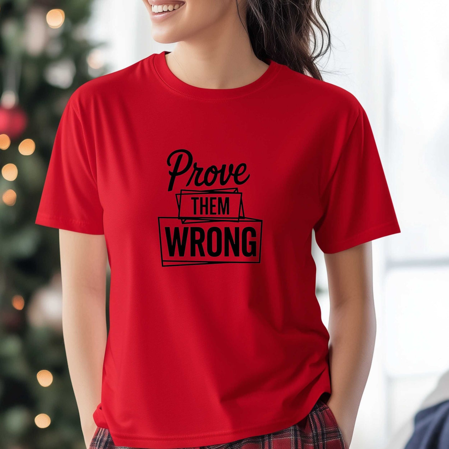 Prove them wrong - Motivational T-Shirt