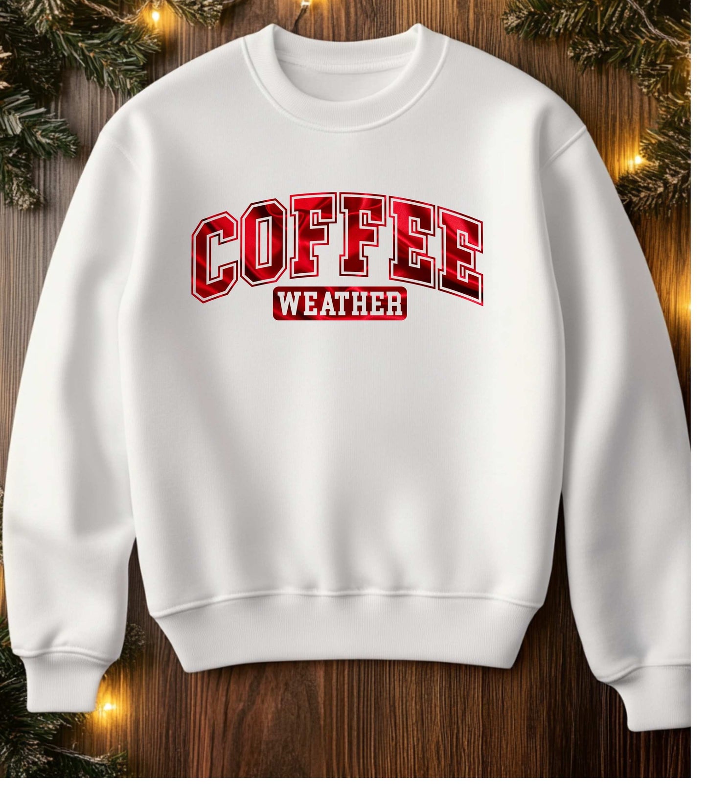 Coffee Weather - Sweatshirt